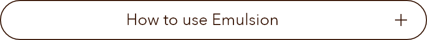 How to use emulsion